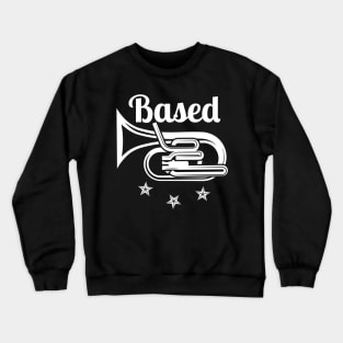 Based (version 2) Crewneck Sweatshirt